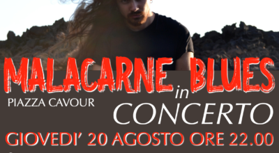 20 agosto: MALACARNE BLUES IN CONCERTO