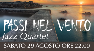 29 agosto: PASSI NEL VENTO JAZZ QUARTET a Cala Gadir