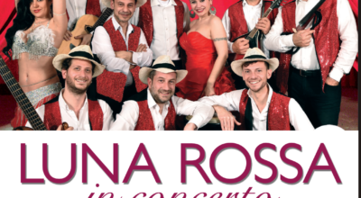 14 AGOSTO: LUNA ROSSA IN CONCERTO – Prenotate il vostro posto