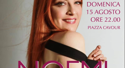 15 agosto – NOEMI IN CONCERTO – Prenotate il vostro posto