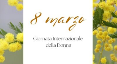 8 Marzo – Giornata internazionale della Donna